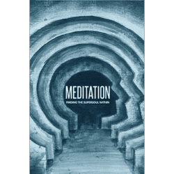 Meditation - The ultimate Journey